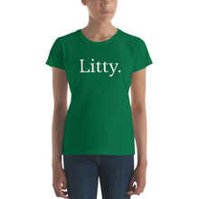 Load image into Gallery viewer, Litty Ladies T-shirt