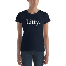 Load image into Gallery viewer, Litty Ladies T-shirt